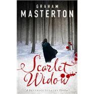Scarlet Widow by Masterton, Graham, 9781784976293