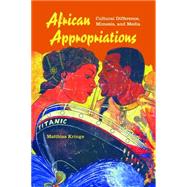 African Appropriations by Krings, Matthias, 9780253016294