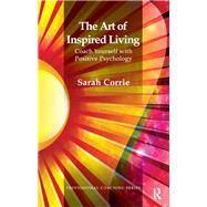 The Art of Inspired Living by Corrie, Sarah, 9780367106294