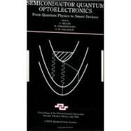 Semiconductor Quantum Optoelectronics: From Quantum Physics to Smart Devices by Miller; A., 9780750306294