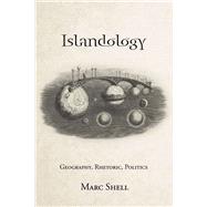 Islandology by Shell, Marc, 9780804786294