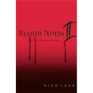 Blood Ninja II The Revenge of Lord Oda by Lake, Nick, 9781416986294