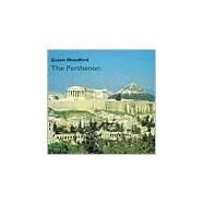 The Parthenon by Susan Woodford, 9780521226295