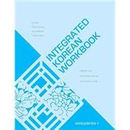 Integrated Korean Workbook by Yun, Yuseon; Ha, Jeeyoung Ahn; Chun, Hee Chung; Sohn, Ho-Min, 9780824886295