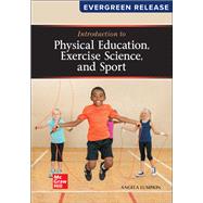 Introduction to Physical Education, Exercise Science, and Sport: 2024 Release [Rental Edition] by LUMPKIN, 9781266256295