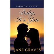 Baby, It's You by Graves, Jane, 9781410486295