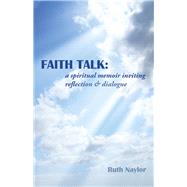 Faith Talk by Naylor, Ruth, 9781973666295