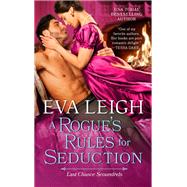 A Rogue's Rules for Seduction by Eva Leigh, 9780063086296