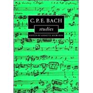 C.P.E. Bach Studies by Edited by Annette Richards, 9780521836296