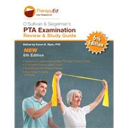 PTA Examination Review & Study Guide by OSullivan, Siegelman, 9780990416296