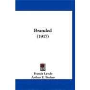 Branded by Lynde, Francis; Becher, Arthur E. (CON), 9781120166296