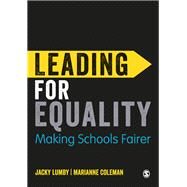 Leading for Equality by Lumby, Jacky; Coleman, Marianne, 9781473916296
