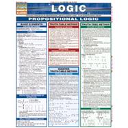Logic : The Basic Principles of Propositional and Syllogistic Logic - Plus Quantification Theory by BarCharts Inc, 9781572226296