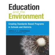 Education and the Environment by Lieberman, Gerald A.; Louv, Richard, 9781612506296