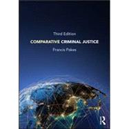 Comparative Criminal Justice by Pakes; Francis, 9780415826297