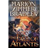 The Fall of Atlantis by Bradley, Marion Zimmer, 9781476736297