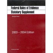 Statutes for Federal Rules of Evidence 2003 by Fisher, George, 9781587786297
