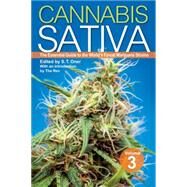 Cannabis Sativa Volume 3 The Essential guide to the World's Finest Marijuana Strains by Oner, S. T.; Rev, The, 9781937866297