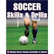 Soccer Skills & Drills by National Soccer Coaches A, 9780736056298