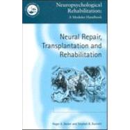 Neural Repair, Transplantation and Rehabilitation by Barker,Roger A., 9780863776298