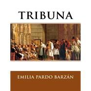 Tribuna by Barzn, Emilia Pardo, 9781523486298