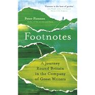 Footnotes by Fiennes, Peter, 9781786076298