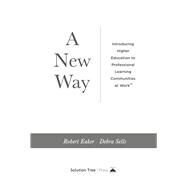 A New Way by Eaker, Robert; Sells, Debra, 9781942496298