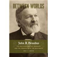 Between Worlds by Eric C. Smith, 9780807186299