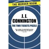 The Two Tickets Puzzle by J J Connington, 9781471906299
