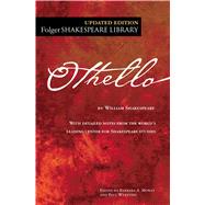 Othello by Shakespeare, William; Mowat, Dr. Barbara A.; Werstine, Paul, 9781501146299