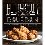 Buttermilk & Bourbon by Santos, Jason, 9781624146299