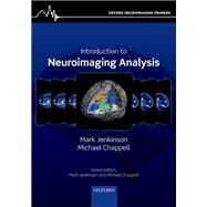Introduction to Neuroimaging Analysis by Jenkinson, Mark; Chappell, Michael, 9780198816300