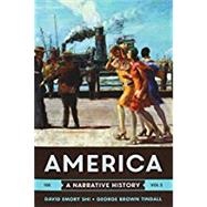 America: A Narrative History and For the Record by Shi, David E.; Tindall, George Brown; Mayer, Holly A.; Shi, David E., 9780393606300