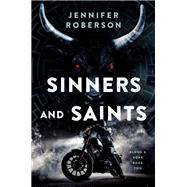 Sinners and Saints by Roberson, Jennifer, 9780756416300