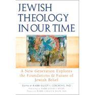 Jewish Theology in Our Time by Cosgrove, Elliot J., Ph.D.; Wolpe, David J., 9781580236300