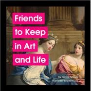 Friends to Keep in Art and Life by Tersigni, Nicole, 9781797216300
