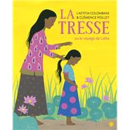 La Tresse ou le voyage de Lalita by Laetitia Colombani, 9782246816300