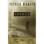 Spider by MCGRATH, PATRICK, 9780679736301