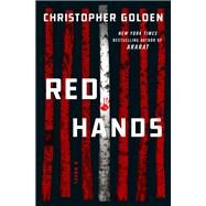 Red Hands by Golden, Christopher, 9781250246301