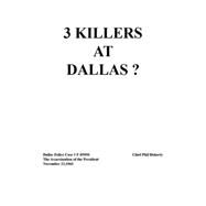 3 Killers at Dallas by Doherty, Chief Phil, 9781499076301
