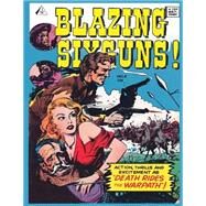 Blazing Sixguns 8 by I. W. Publishing; Kinstler, Everett Raymond; Escamilla, Israel, 9781523276301