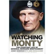 Watching Monty by Henderson, Johnny; Douglas-Home, Jamie, 9781803996301