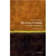 Revolutions: A Very Short Introduction by Goldstone, Jack A., 9780197666302