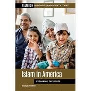 Islam in America by Considine, Craig, 9781440866302