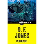 Colossus by D. F. Jones, 9781473226302