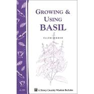 Growing and Using Basil by Ogden, Ellen, 9780882666303
