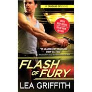 Flash of Fury by Griffith, Lea, 9781492646303