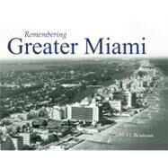 Remembering Miami by Bramson, Seth H., 9781596526303