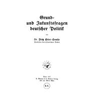 Grund- und Zukunftsfragen deutscher Politik by Fritz Stier-Somlo, 9783111116303