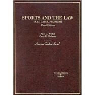 Sports And The Law by Weiler, Paul C., 9780314146304